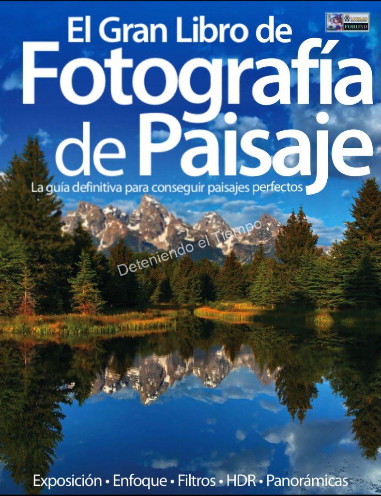 Varios-El-Gran-Libro-De-La-Fotografia-De-Paisaje-pdf-787×1024