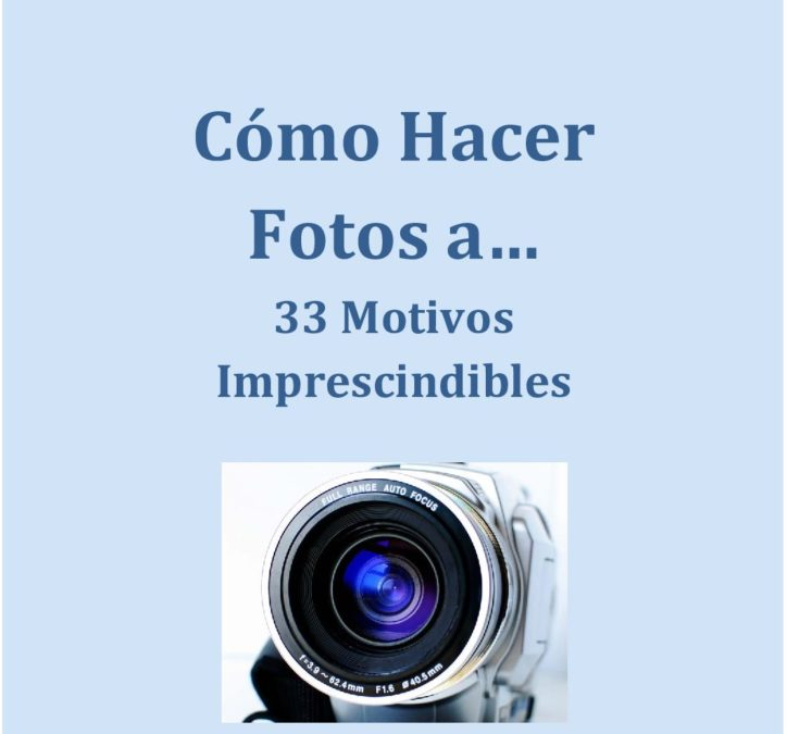 Libro «Como hacer fotos… 33 motivos»-